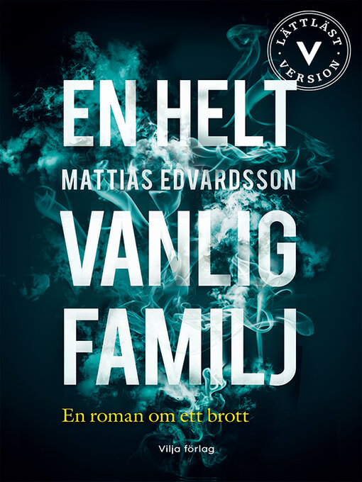 Titeldetaljer för En helt vanlig familj av Jenny Edvardsson - Tillgänglig